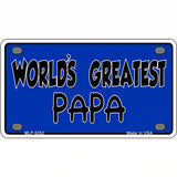 Worlds Greatest PaPa Metal Novelty License Plate 4" x 2.2" (MLP)