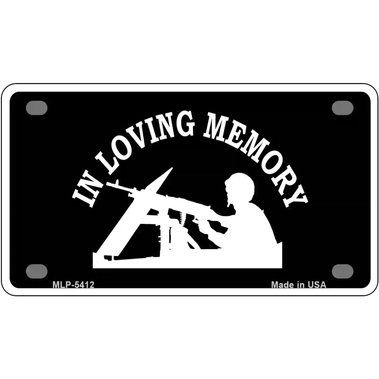 In Loving Memory Lookout Novelty Metal License Plate 4" x 2.2" (MLP)