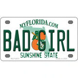 Bad Girl Florida Novelty Metal License Plate 4" x 2.2" (MLP)