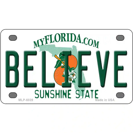 Believe Florida Novelty Metal License Plate 4" x 2.2" (MLP)