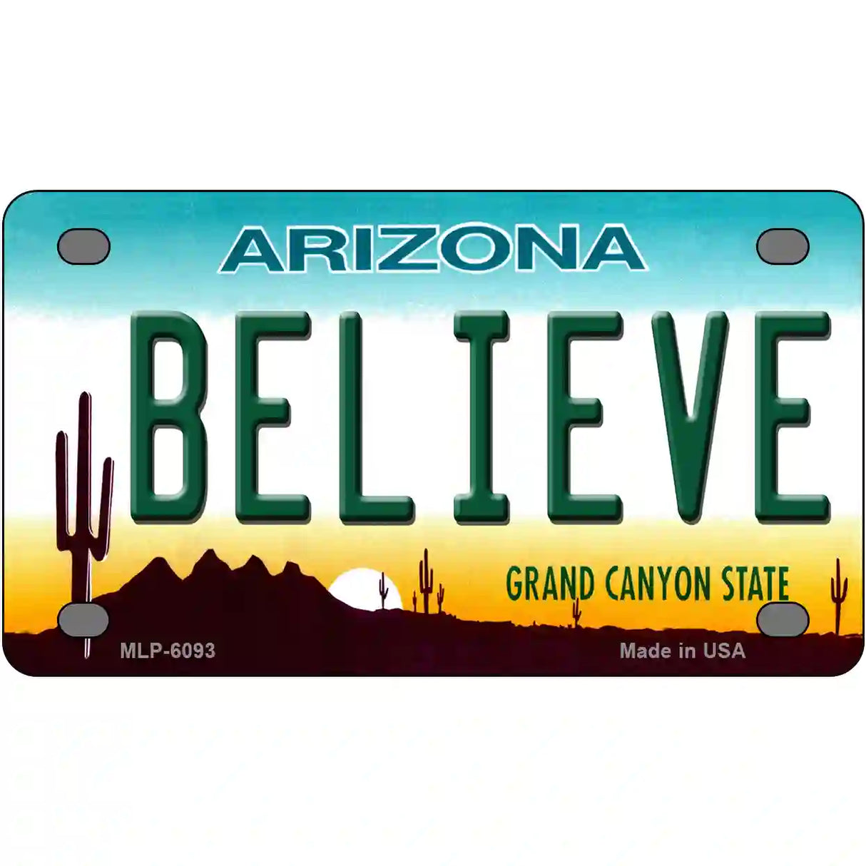 Arizona Believe Novelty Metal License Plate 4" x 2.2" (MLP)