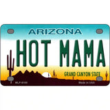 Arizona Hot Mama Novelty Metal License Plate 4" x 2.2" (MLP)