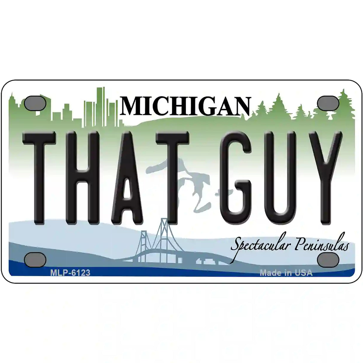 That Guy Michigan Metal Novelty License Plate 4" x 2.2" (MLP)