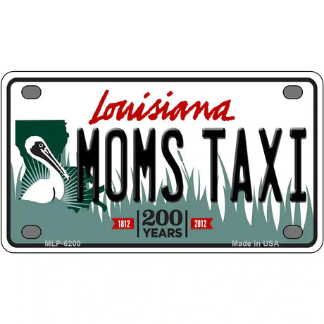 Moms Taxi Louisiana Novelty Metal License Plate 4" x 2.2" (MLP)