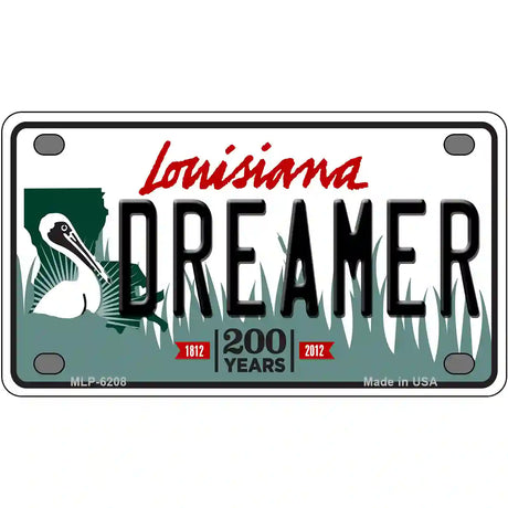 Dreamer Louisiana Novelty Metal License Plate 4" x 2.2" (MLP)