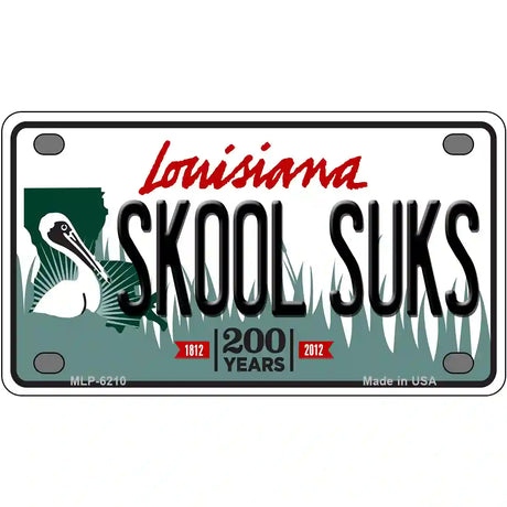 Skool Suks Louisiana Novelty Metal License Plate 4" x 2.2" (MLP)