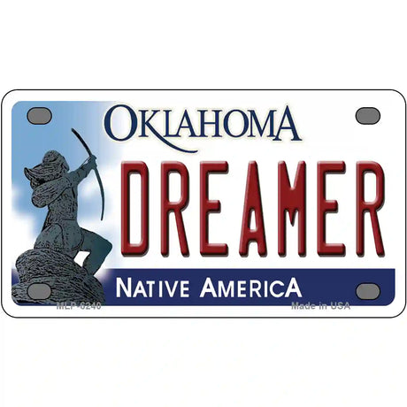 Dreamer Oklahoma Novelty Metal License Plate 4" x 2.2" (MLP)