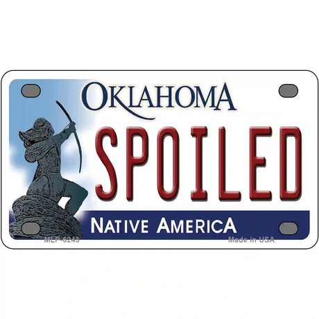 Spoiled Oklahoma Novelty Metal License Plate 4" x 2.2" (MLP)