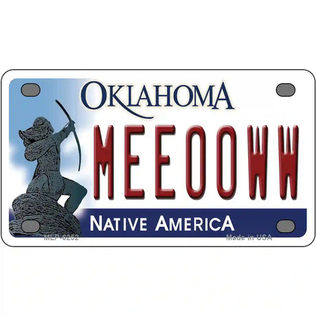 Meeooww Oklahoma Novelty Metal License Plate 4" x 2.2" (MLP)