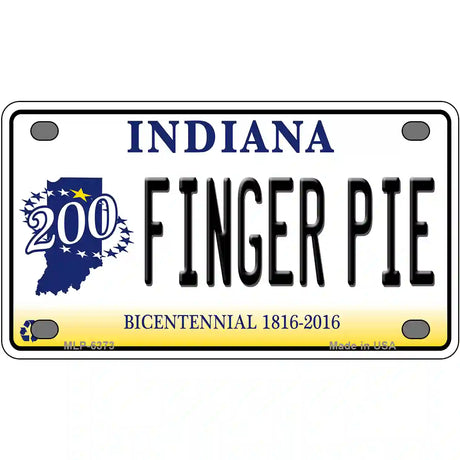 Finger Pie Indiana Novelty Metal License Plate 4" x 2.2" (MLP)