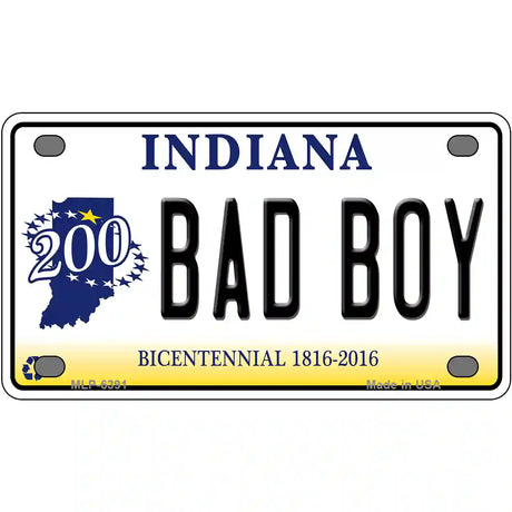 Bad Boy Indiana Novelty Metal License Plate 4" x 2.2" (MLP)