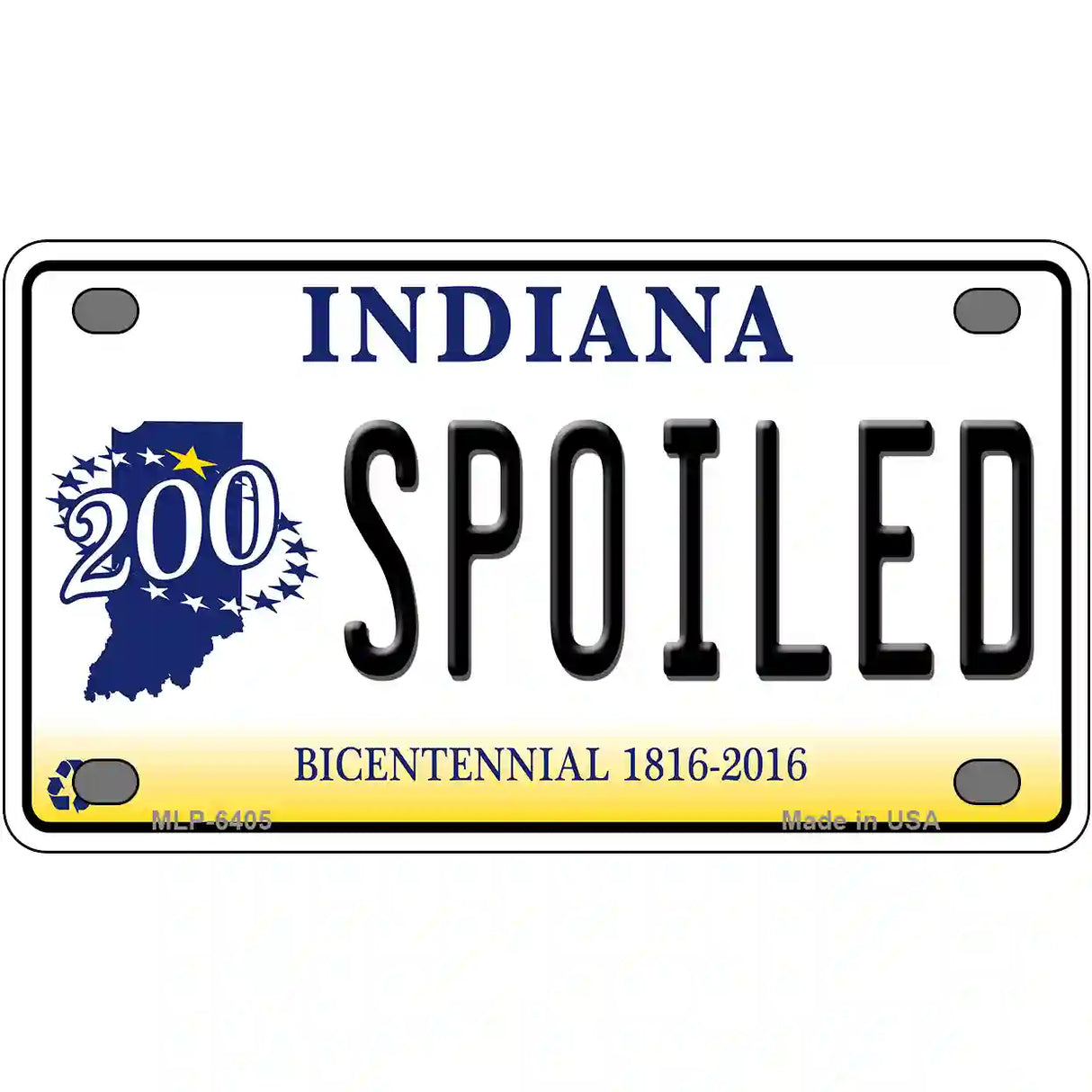 Spoiled Indiana Novelty Metal License Plate 4" x 2.2" (MLP)