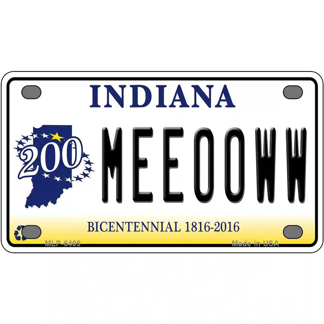 Meeooww Indiana Novelty Metal License Plate 4" x 2.2" (MLP)