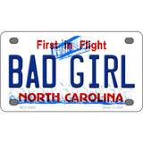 Bad Girl North Carolina Novelty Metal License Plate 4" x 2.2" (MLP)