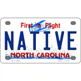 Native North Carolina Novelty Metal License Plate 4" x 2.2" (MLP)