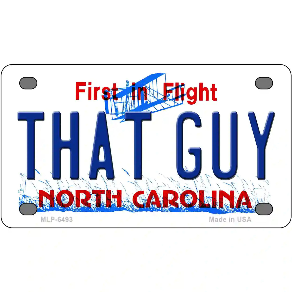 That Guy North Carolina Novelty Metal License Plate 4" x 2.2" (MLP)