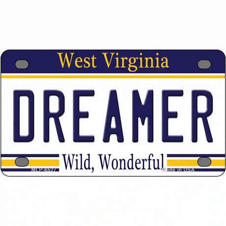 Dreamer West Virginia Novelty Metal License Plate 4" x 2.2" (MLP)