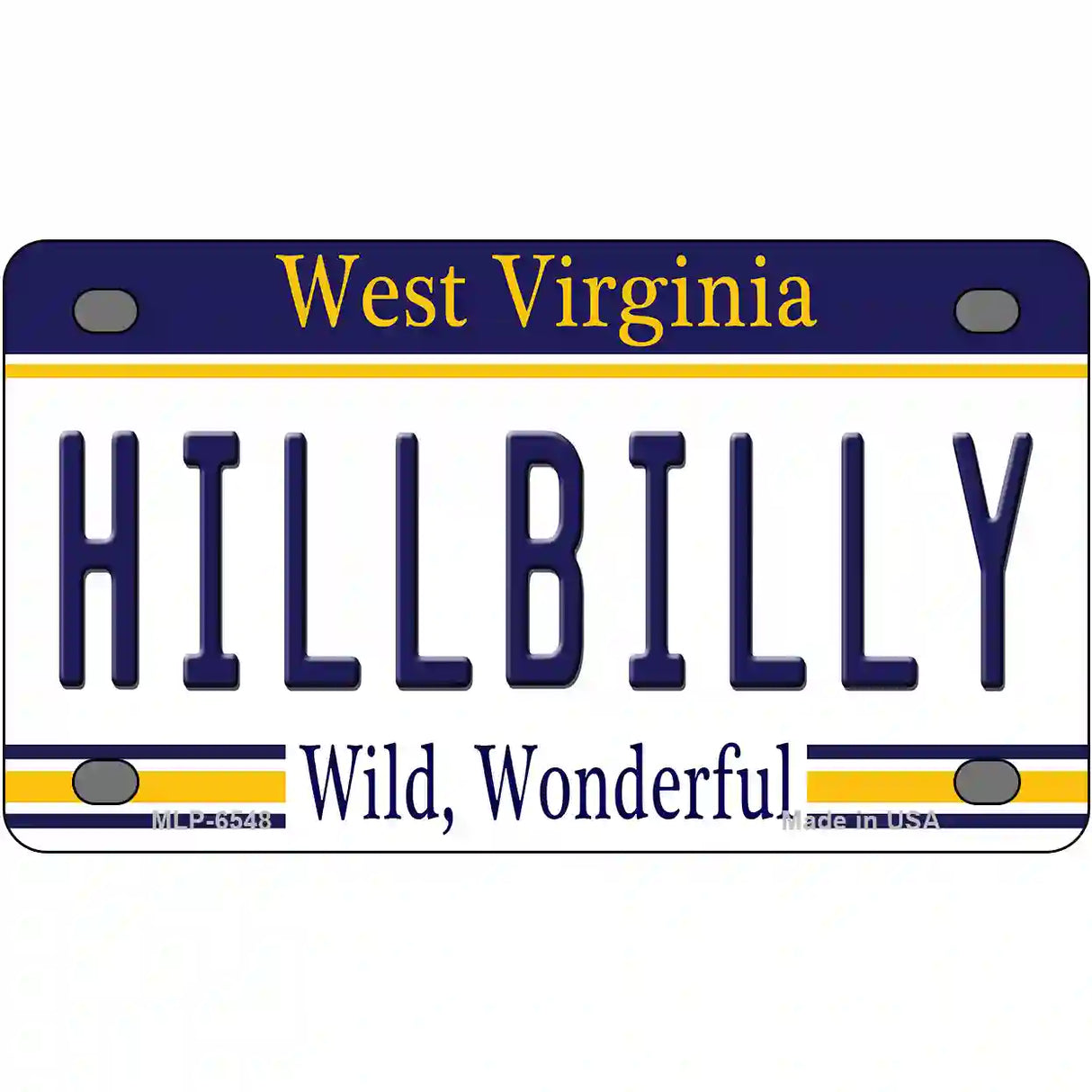 Hillbilly West Virginia Novelty Metal License Plate 4" x 2.2" (MLP)