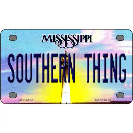 Southern Thing Mississippi Novelty Metal License Plate 4" x 2.2" (MLP)