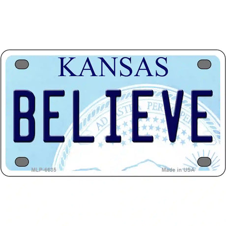 Believe Kansas Novelty Metal License Plate 4" x 2.2" (MLP)