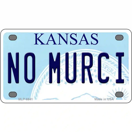 No Murci Kansas Novelty Metal License Plate 4" x 2.2" (MLP)