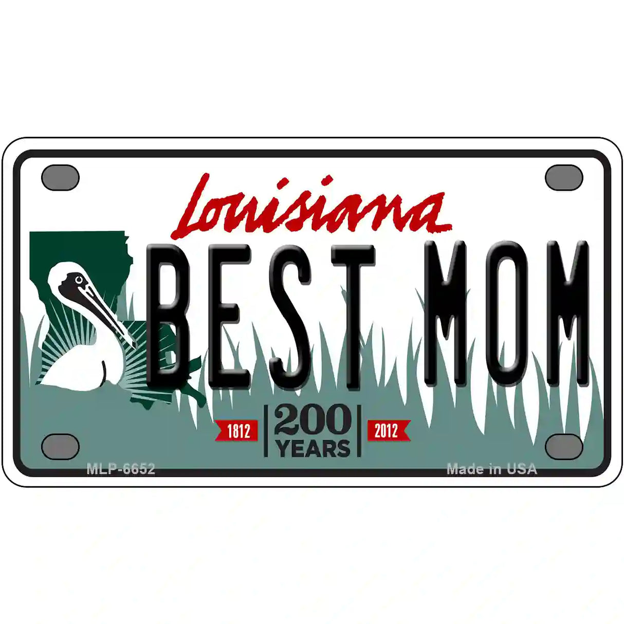 Best Mom Louisiana Novelty Metal License Plate 4" x 2.2" (MLP)