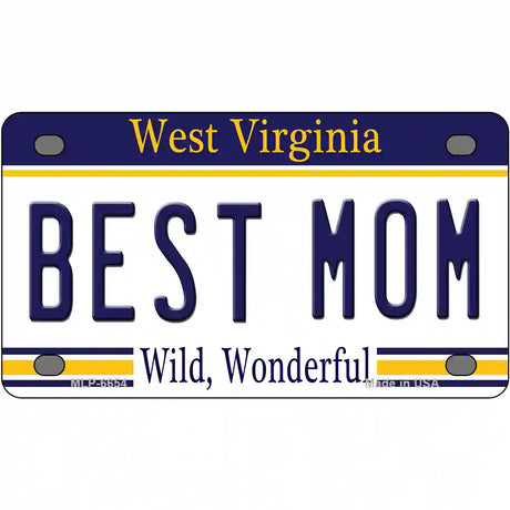 Best Mom West Virginia Novelty Metal License Plate 4" x 2.2" (MLP)