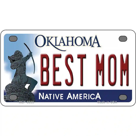 Best Mom Oklahoma Novelty Metal License Plate 4" x 2.2" (MLP)