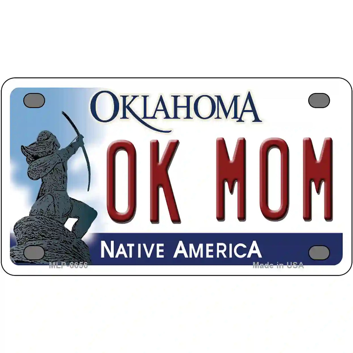 Ok Mom Oklahoma Novelty Metal License Plate 4" x 2.2" (MLP)