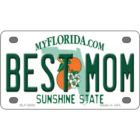 Best Mom Florida Novelty Metal License Plate 4" x 2.2" (MLP)