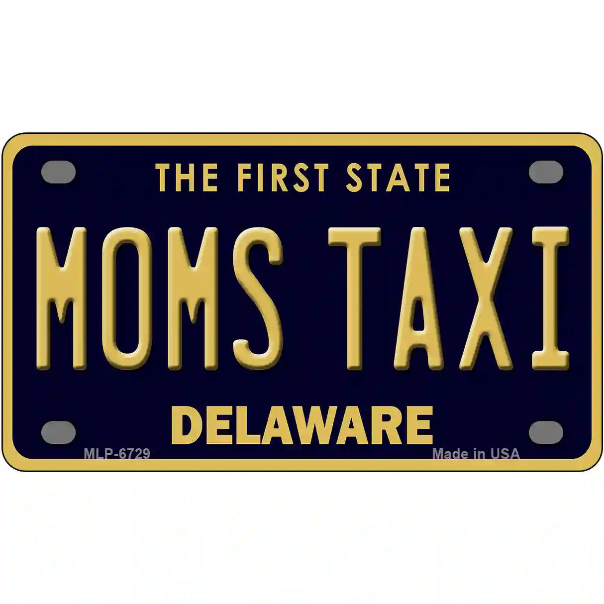 Moms Taxi Delaware Novelty Metal License Plate 4" x 2.2" (MLP)