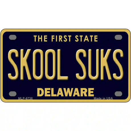 Skool Suks Delaware Novelty Metal License Plate 4" x 2.2" (MLP)