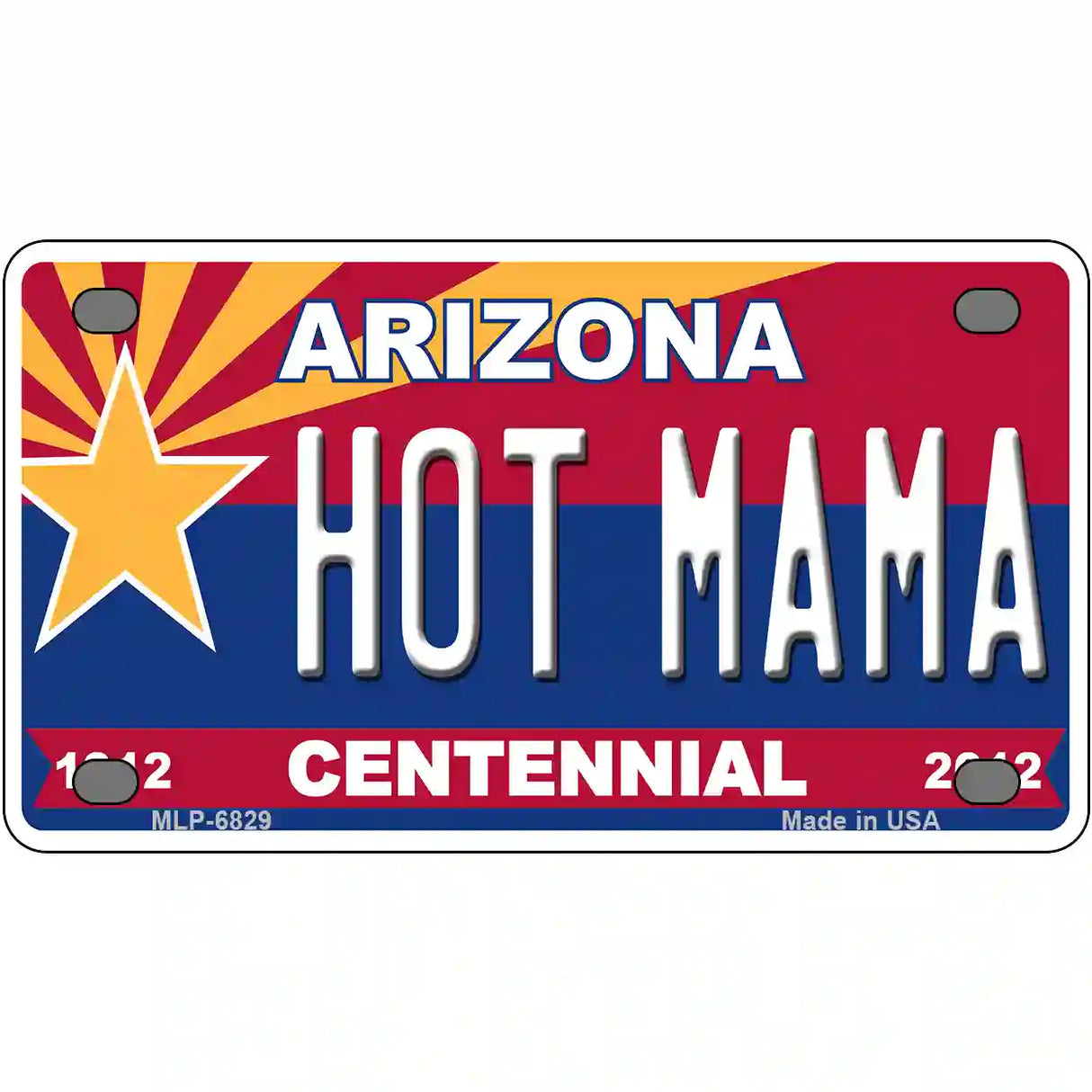 Arizona Centennial Hot Mama Novelty Metal License Plate 4" x 2.2" (MLP)