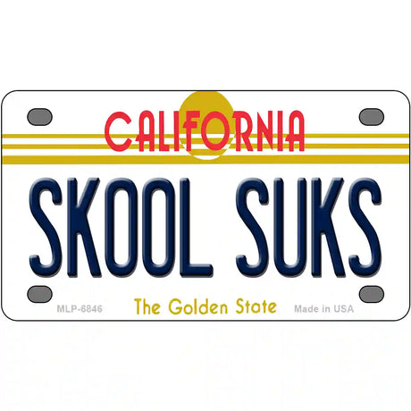 Skool Suks California Novelty Metal License Plate 4" x 2.2" (MLP)