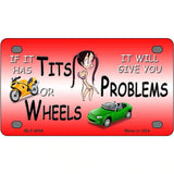 Tits Or Wheels Cartoon Metal Novelty License Plate 4" x 2.2" (MLP)