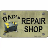 Dads Repair Shop Metal Novelty License Plate 4" x 2.2" (MLP)