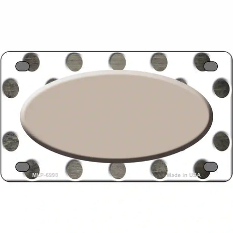 Tan White Dots Oval Oil Rubbed Metal Novelty License Plate 4" x 2.2" (MLP)