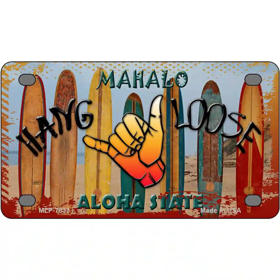 Hang Loose Surfboards Hawaii State Novelty Metal License Plate 4" x 2.2" (MLP)