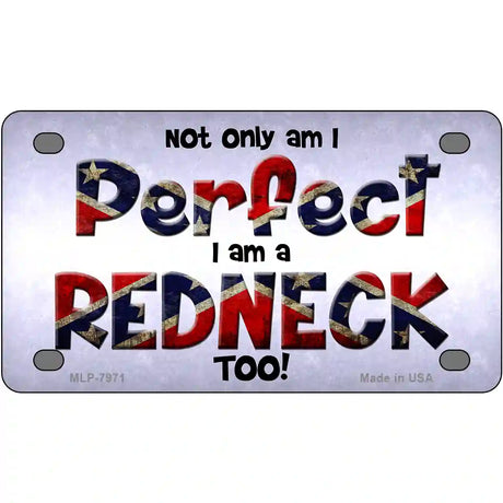 Perfect Redneck Novelty Metal License Plate 4" x 2.2" (MLP)