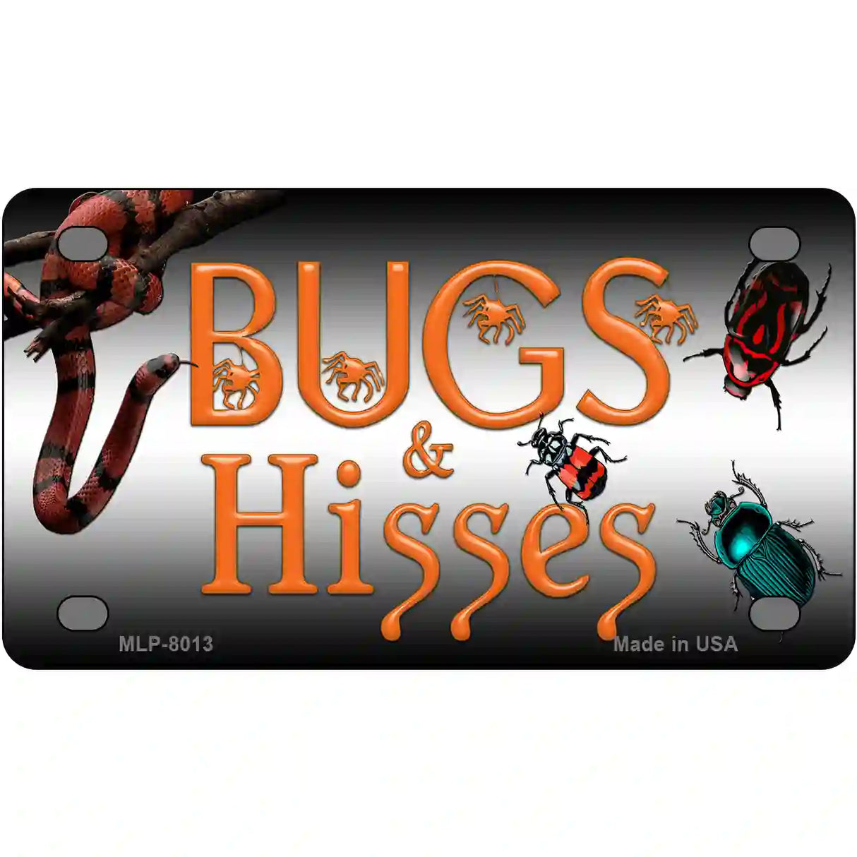 Bugs & Hisses Novelty Metal License Plate 4" x 2.2" (MLP)