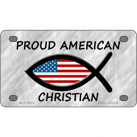 Proud American Christian Novelty Metal License Plate 4" x 2.2" (MLP)