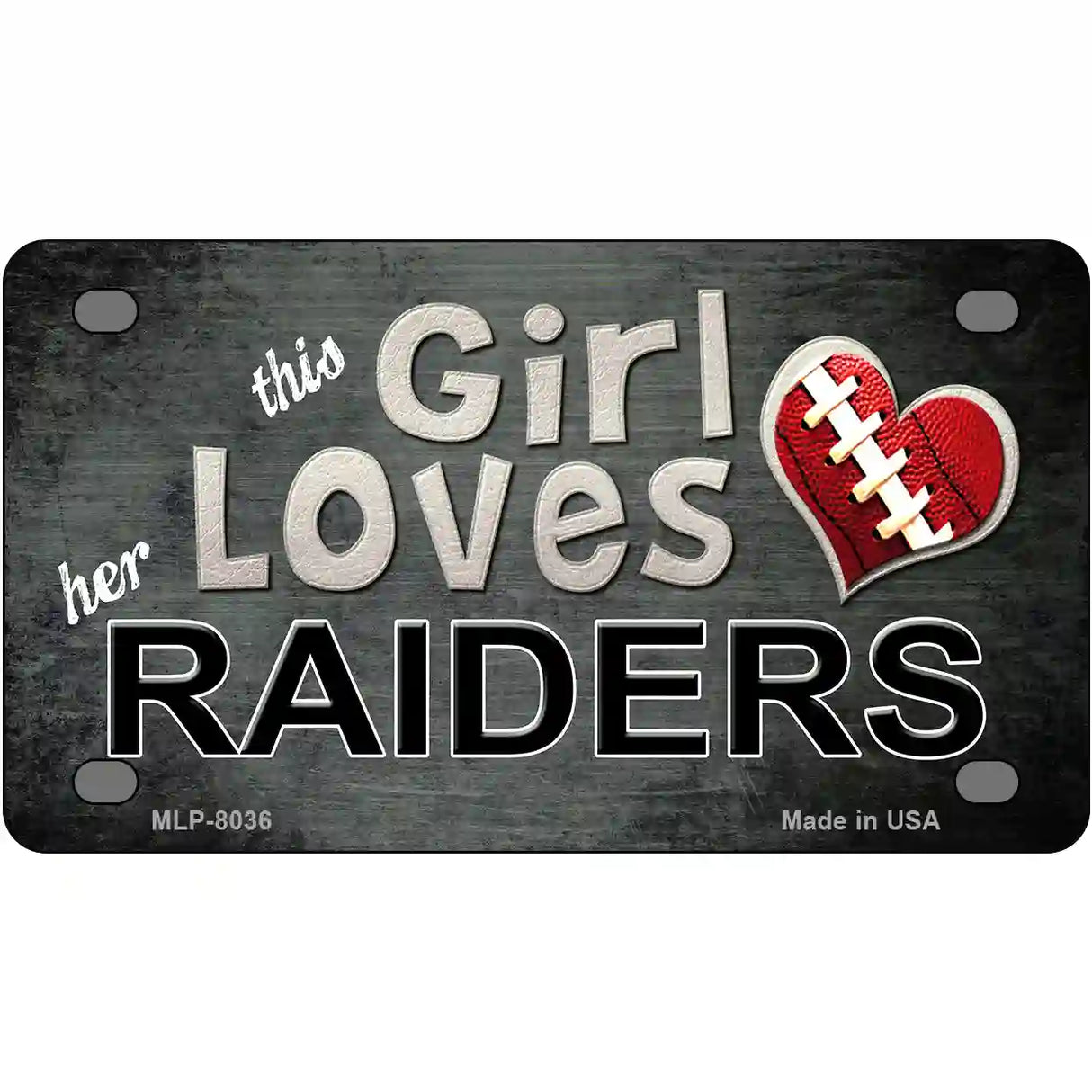 This Girl Loves Her Raiders Novelty Metal License Plate 4" x 2.2" (MLP)