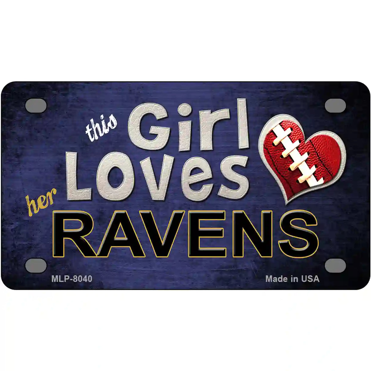 This Girl Loves Her Ravens Novelty Metal License Plate 4" x 2.2" (MLP)