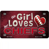 This Girl Loves Her Chiefs Novelty Metal License Plate 4" x 2.2" (MLP)