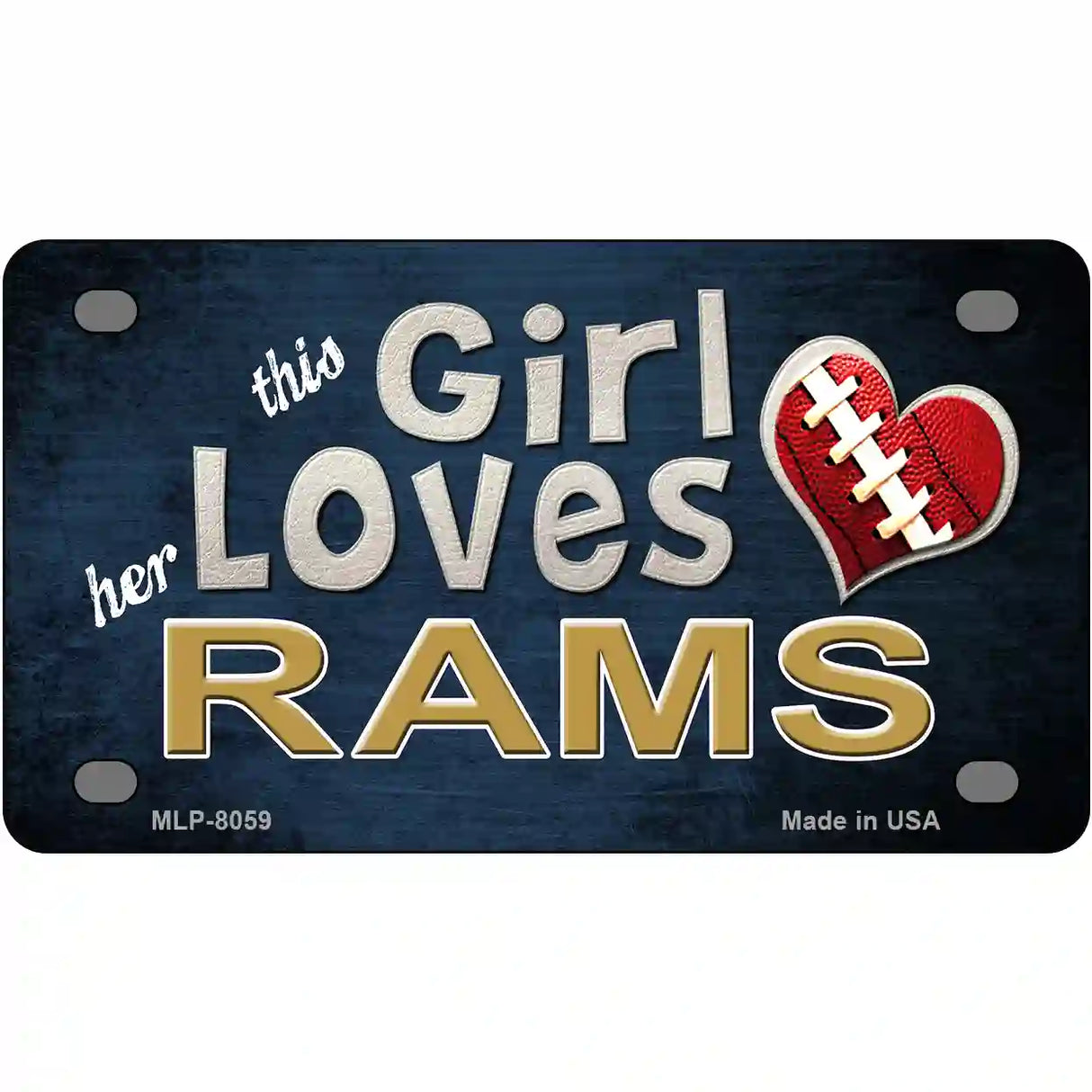 This Girl Loves Her Rams Novelty Metal License Plate 4" x 2.2" (MLP)