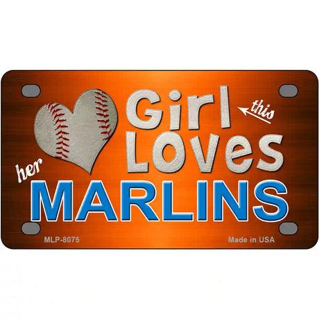 This Girl Loves Her Marlins Novelty Metal License Plate 4" x 2.2" (MLP)