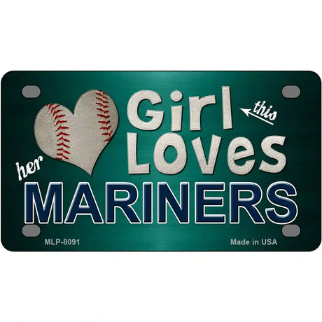 This Girl Loves Her Mariners Novelty Metal License Plate 4" x 2.2" (MLP)