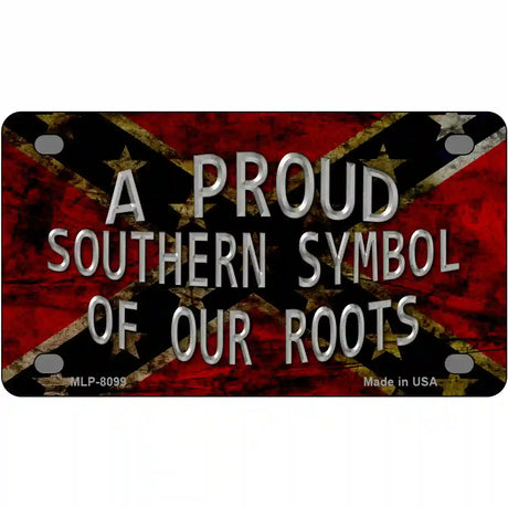 Symbol Of Our Roots Novelty Metal License Plate 4" x 2.2" (MLP)