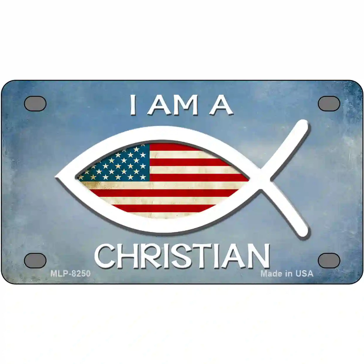 I Am A Christian Novelty Metal License Plate 4" x 2.2" (MLP)