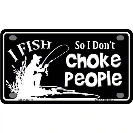 Dont Choke People Novelty Metal License Plate 4" x 2.2" (MLP)